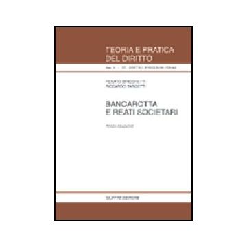 Bancarotta E Reati Societari - Bricchetti Renato; Targetti Riccardo - Giuffre' - 9788814102615