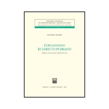 L' Organismo Di Diritto Pubblico. Profili Sostanziali E Processuali  - Mameli Barbara - Giuffre' - 9788814102813
