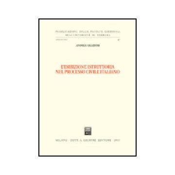 L' Esibizione Istruttoria Nel Processo Civile Italiano  - Graziosi Andrea - Giuffre' - 9788814103452