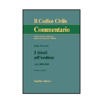 I Titoli All'ordine. Artt. 2008-2020  - Partesotti Giulio; Pasquino A.  - Giuffre' - 9788814104213