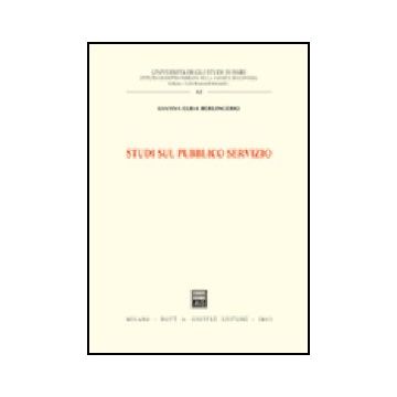 Studi Sul Pubblico Servizio - Berlingerio Gianna E. - Giuffre' - 9788814104480