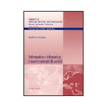 Informatica E Telematica: I Nuovi Contratti Di Servizi - Zallone Raffaele - Giuffre' - 9788814104640