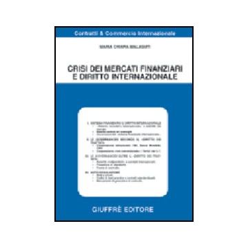 Crisi Dei Mercati Finanziari E Diritto Internazionale - Malaguti M. Chiara - Giuffre' - 9788814105357