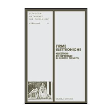 Firme Elettroniche. Questioni Ed Esperienze Di Diritto Privato -  - Giuffre' - 9788814105685