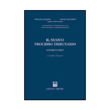 Il Nuovo Processo Tributario. Commentario  -  - Giuffre' - 9788814105890