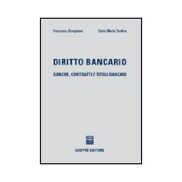 Diritto Bancario - Giorgianni Francesco; Tardivo Carlo M. - Giuffre' - 9788814106637