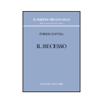 Il Recesso  - Ravera Enrico - Giuffre' - 9788814107900