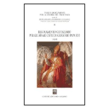 Regolamento Giudiziario Per Gli Affari Civili Di Gregorio Papa Xvi (1834) -  - Giuffre' - 9788814107986