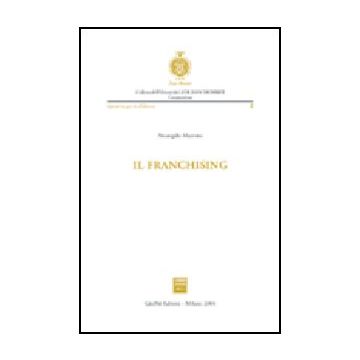 Il Franchising  - Marrone Arcangelo - Giuffre' - 9788814108051
