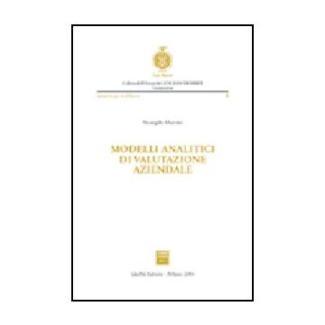 Modelli Analitici Di Valutazione Aziendale - Marrone Arcangelo - Giuffre' - 9788814108075