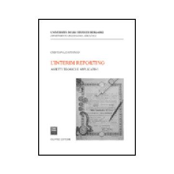 L' Interim Reporting. Aspetti Teorici E Applicativi  - Cattaneo Cristiana - Giuffre' - 9788814108402