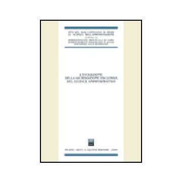 Evoluzione Della Giurisdizione Esclusiva Del Giudice Amministrativo. Atti Del  48° Convegno Di Studi Di Scienza Dell'amministrazione (varenna, 18-20 Settembre 2003) -  - Giuffre' - 9788814108617
