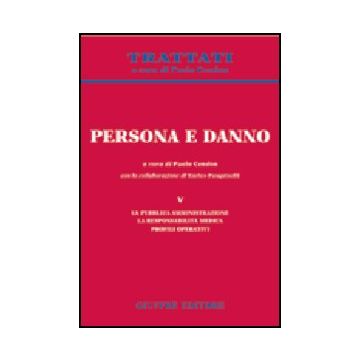 Persona E Danno La Pubblica Amministrazione. La Responsabilita' Medica. Profili Operativi - Cendon P.  - Giuffre' - 9788814109058