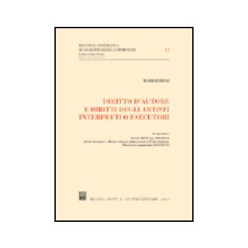 Diritto D'autore E Diritti Degli Artisti Interpreti O Esecutori - Fabiani Mario - Giuffre' - 9788814109317