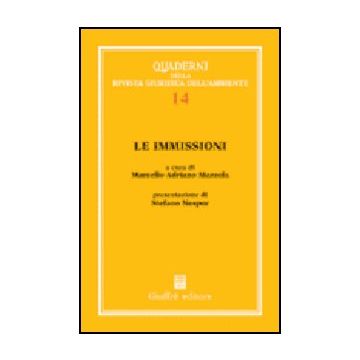 Le Immissioni  - Mazzola M. A.  - Giuffre' - 9788814109386