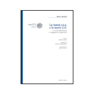 Nuova Spa E La Nuova Srl. Le Novita' Della Riforma E L'adeguamento Degli Statuti - Bauco C.  - Giuffre' - 9788814110900