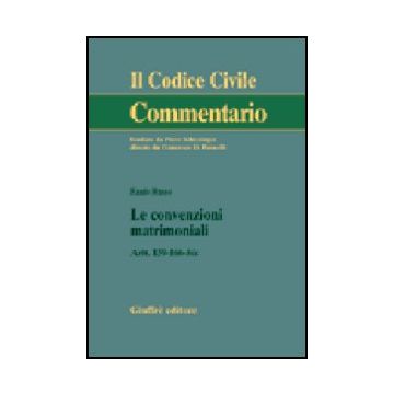 Le Convenzioni Matrimoniali. Artt. 159-166 Bis  - Russo Ennio - Giuffre' - 9788814111860