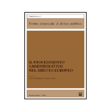Il Procedimento Amministrativo Nel Diritto Europeo  - Bignami F. ; Cassese S.  - Giuffre' - 9788814112058
