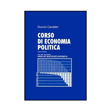 Corso Di Economia Politica Analisi Macroeconomica - Cavalieri Duccio - Giuffre' - 9788814112133