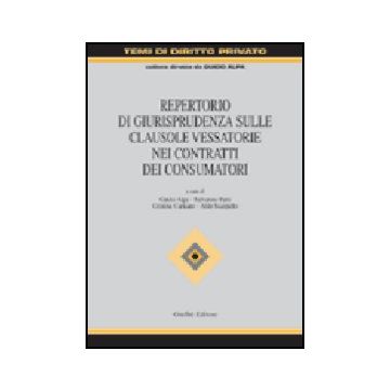 Repertorio Di Giurisprudenza Sulle Clausole Vessatorie Nei Contratti Dei  Consumatori -  - Giuffre' - 9788814112171