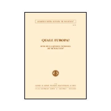 Quale Europa? Atti Della 4ª Giornata De «il Politico» -  - Giuffre' - 9788814112379