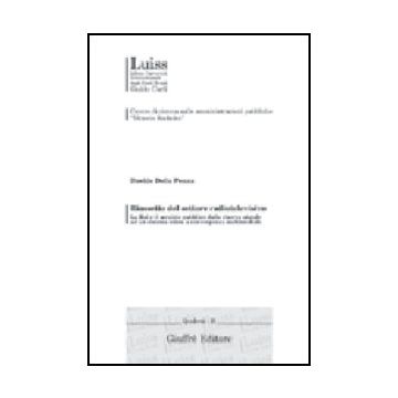 Riassetto Del Settore Radiotelevisivo. La Rai E Il Servizio Pubblico Dalla  Riserva Statale Ad Un Sistema Misto A Convergenza Multimediale - Della Penna Davide - Giuffre' - 9788814112928