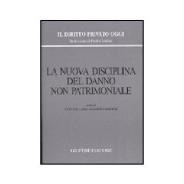 La Nuova Disciplina Del Danno Non Patrimoniale  - Dal Lago U. ; Bordon R.  - Giuffre' - 9788814113468