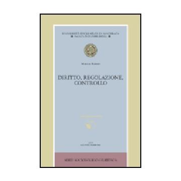 Diritto, Regolazione, Controllo. Con Cd-rom - Raiteri Monica - Giuffre' - 9788814113918