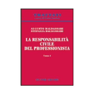 La Responsabilita' Civile Del Professionista  - Baldassari Augusto; Baldassari Stefania - Giuffre' - 9788814114977