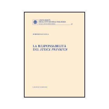 La Responsabilita' Del Iudex Privatus  - Scevola Roberto - Giuffre' - 9788814115127