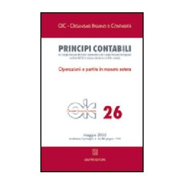 Principi Contabili (2005) Operazioni E Partite In Moneta Estera -  - Giuffre' - 9788814116186
