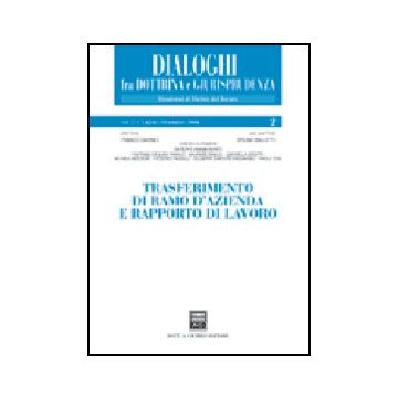 Trasferimento Di Ramo D'azienda E Rapporto Di Lavoro Luglio-dicembre 2004 -  - Giuffre' - 9788814116667