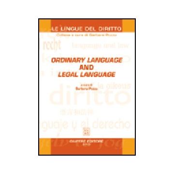Ordinary Language And Legal Language - Pozzo B.  - Giuffre' - 9788814118074