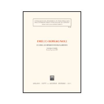 Uomo, Le Opere E L'insegnamento. Giornata Di Studio (roma, 20 Gennaio 2005) (l') - Romagnoli Emilio; Germano' A.  - Giuffre' - 9788814118524