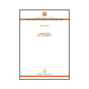 L' Ingiustizia Del Contratto  - Perfetti Ubaldo - Giuffre' - 9788814118562