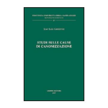 Studi Sulle Cause Di Canonizzazione - Gutierrez Jose' L. - Giuffre' - 9788814118661