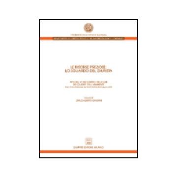 Risorse Preziose: Lo Sguardo Del Giurista. Atti Del 5° Incontro Del Club Dei  Giuristi Dell'ambiente (preci, 20-21 Giugno 2003) (le) - Graziani C. A.  - Giuffre' - 9788814119347