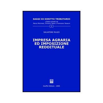 Impresa Agraria Ed Imposizione Reddituale - Muleo Salvatore - Giuffre' - 9788814119781