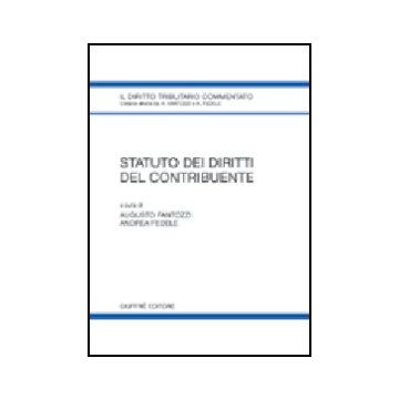 Statuto Dei Diritti Del Contribuente - Fantozzi A. ; Fedele A.  - Giuffre' - 9788814119835