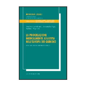 Procreazione Medicalmente Assistita Nell'europa Dei Quindici. Uno Studio  Comparatistico - Gentilomo Andrea; Piga Antonella; Nigrotti Stefano - Giuffre' - 9788814119897