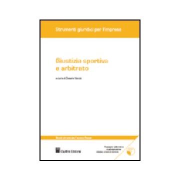 Giustizia Sportiva E Arbitrato. Con Cd-rom - Vacca' C.  - Giuffre' - 9788814119996