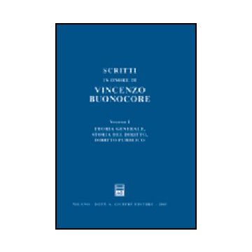 Scritti In Onore Di Vincenzo Buonocore -  - Giuffre' - 9788814120114