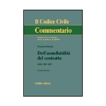 Dell'annullabilita' Del Contratto. Artt. 1425-1426 - Franzoni Massimo - Giuffre' - 9788814120145