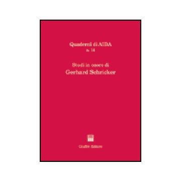 Studi In Onore Di Gerhard Schricker -  - Giuffre' - 9788814120268