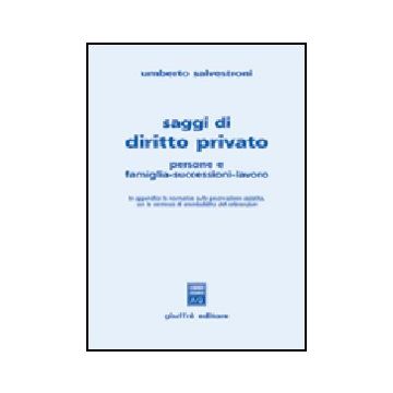 Saggi Di Diritto Privato. Persone E Famiglia-successioni-lavoro - Salvestroni Umberto - Giuffre' - 9788814120473