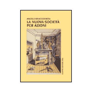 La Nuova Societa' Per Azioni  - Bracciodieta Angelo - Giuffre' - 9788814121616