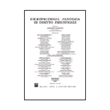 Giurisprudenza Annotata Di Diritto Industriale. Anno 33° (2004) -  - Giuffre' - 9788814122040