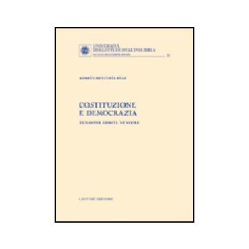Costituzione E Democrazia. Tensioni, Limiti, Vincoli - Renteri'a Di'az Adrian - Giuffre' - 9788814122330