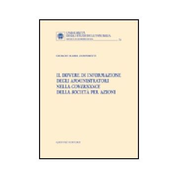 Il Dovere Di Informazione Degli Amministratori Nella Governance Della Societa' Per  Azioni  - Zamperetti Giorgio M. - Giuffre' - 9788814122897