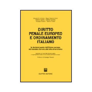 Diritto Penale Europeo E Ordinamento Italiano -  - Giuffre' - 9788814124280